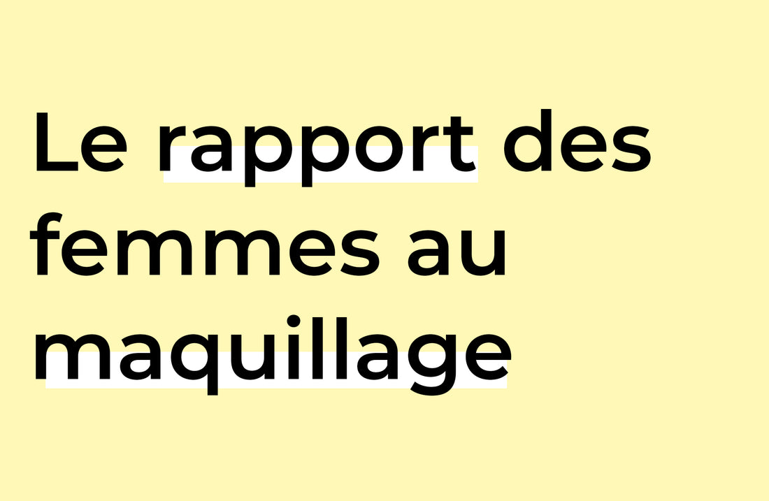 Le rapport chiffré des femmes au maquillage - Enquête Pomponne 2020